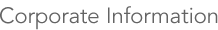 Corporate Information