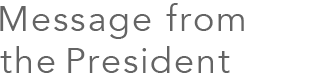 Message from the President