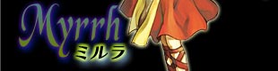 ~ Myrrh