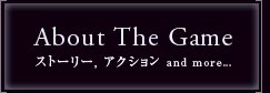 About The Game@Xg[[,ANV and more...
